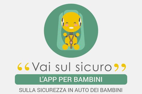 “Vai sul sicuro”, un’app per invitare i bambini all’uso della cintura di sicurezza